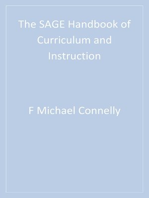 cover image of The SAGE Handbook of Curriculum and Instruction